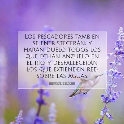 Picture 07 - Isaías 19:8 RVA - Los pescadores también se entristecerán; y - Bible Verse Picture