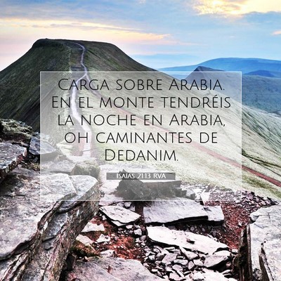 Picture 07 - Isaías 21:13 RVA - Carga sobre Arabia. En el monte tendréis la - Bible Verse Picture