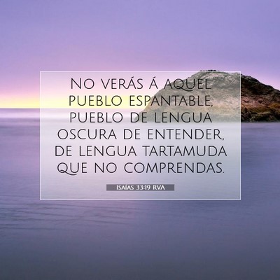 Picture 07 - Isaías 33:19 RVA - No verás á aquel pueblo espantable, pueblo de - Bible Verse Picture