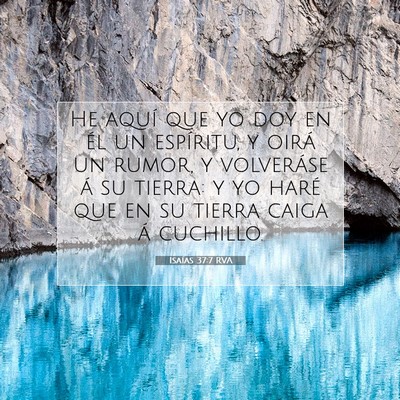 Picture 07 - Isaías 37:7 RVA - He aquí que yo doy en él un espíritu, y oirá - Bible Verse Picture