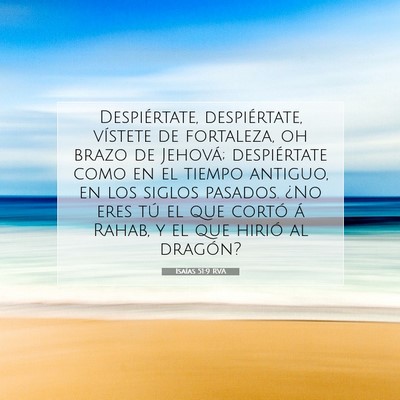 Picture 07 - Isaías 51:9 RVA - Despiértate, despiértate, vístete de - Bible Verse Picture