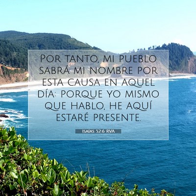 Picture 07 - Isaías 52:6 RVA - Por tanto, mi pueblo sabrá mi nombre por esta - Bible Verse Picture