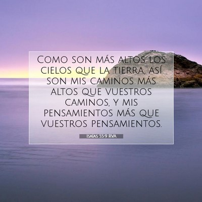 Picture 07 - Isaías 55:9 RVA - Como son más altos los cielos que la tierra, - Bible Verse Picture