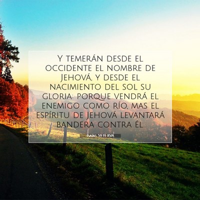 Picture 07 - Isaías 59:19 RVA - Y temerán desde el occidente el nombre de - Bible Verse Picture
