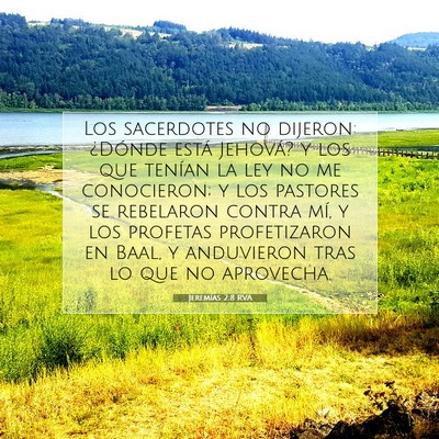 Picture 07 - Jeremías 2:8 RVA - Los sacerdotes no dijeron: ¿Dónde está - Bible Verse Picture