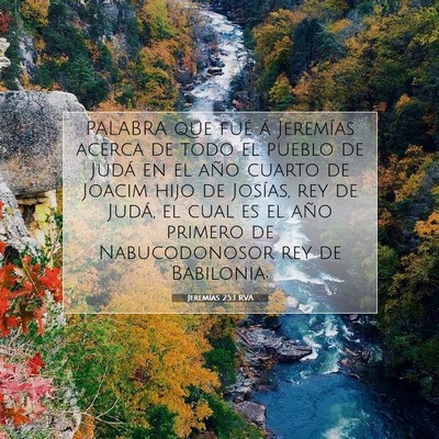 Picture 07 - Jeremías 25:1 RVA - PALABRA que fué á Jeremías acerca de todo el - Bible Verse Picture