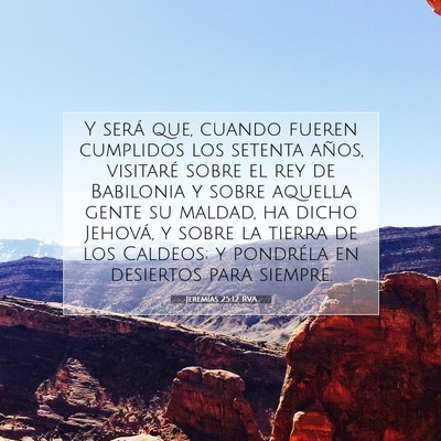 Picture 07 - Jeremías 25:12 RVA - Y será que, cuando fueren cumplidos los setenta - Bible Verse Picture