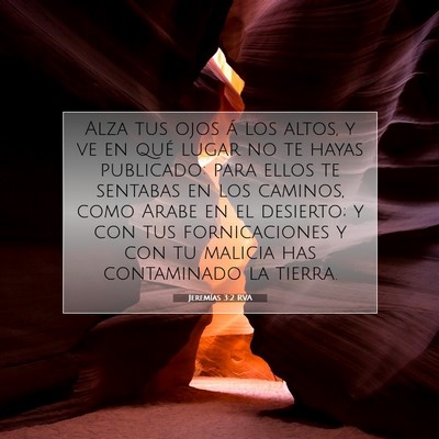 Picture 07 - Jeremías 3:2 RVA - Alza tus ojos á los altos, y ve en qué lugar no - Bible Verse Picture