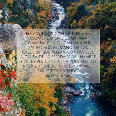 Picture 07 - Jeremías 32:24 RVA - He aquí que con arietes han acometido la ciudad - Bible Verse Picture
