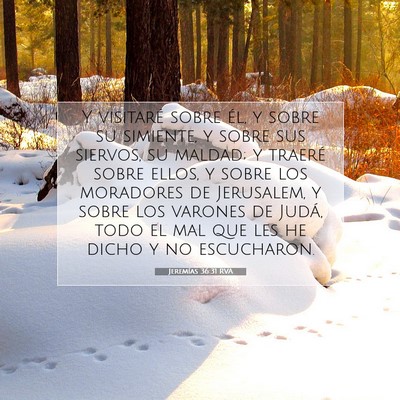 Picture 07 - Jeremías 36:31 RVA - Y visitaré sobre él, y sobre su simiente, y - Bible Verse Picture