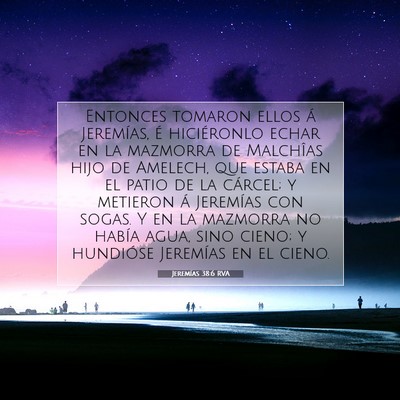 Picture 07 - Jeremías 38:6 RVA - Entonces tomaron ellos á Jeremías, é - Bible Verse Picture