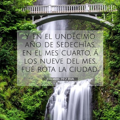 Picture 07 - Jeremías 39:2 RVA - Y en el undécimo año de Sedechîas, en el mes - Bible Verse Picture