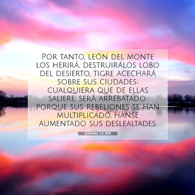 Picture 07 - Jeremías 5:6 RVA - Por tanto, león del monte los herirá, - Bible Verse Picture
