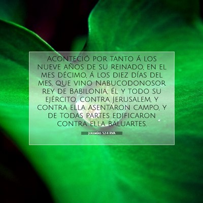 Picture 07 - Jeremías 52:4 RVA - Aconteció por tanto á los nueve años de su - Bible Verse Picture