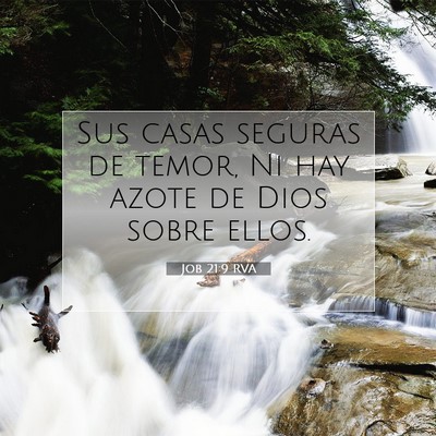 Picture 07 - Job 21:9 RVA - Sus casas seguras de temor, Ni hay azote de Dios - Bible Verse Picture