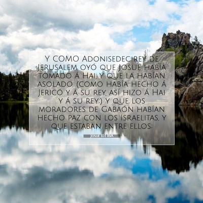 Picture 07 - Josué 10:1 RVA - Y COMO Adonisedec rey de Jerusalem oyó que - Bible Verse Picture