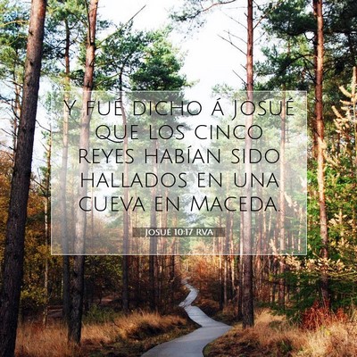 Picture 07 - Josué 10:17 RVA - Y fué dicho á Josué que los cinco reyes - Bible Verse Picture