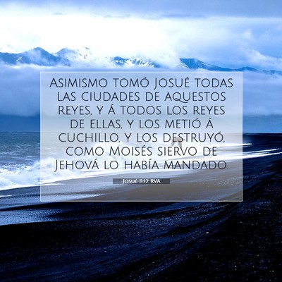 Picture 07 - Josué 11:12 RVA - Asimismo tomó Josué todas las ciudades de - Bible Verse Picture