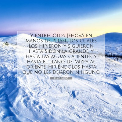 Picture 07 - Josué 11:8 RVA - Y entrególos Jehová en manos de Israel, los - Bible Verse Picture