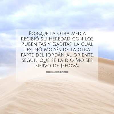 Picture 07 - Josué 13:8 RVA - Porque la otra media recibió su heredad con los - Bible Verse Picture