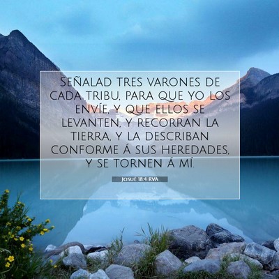 Picture 07 - Josué 18:4 RVA - Señalad tres varones de cada tribu, para que yo - Bible Verse Picture
