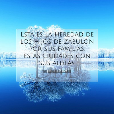 Picture 07 - Josué 19:16 RVA - Esta es la heredad de los hijos de Zabulón por - Bible Verse Picture