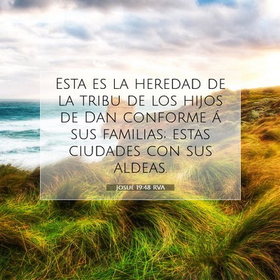Picture 07 - Josué 19:48 RVA - Esta es la heredad de la tribu de los hijos de - Bible Verse Picture