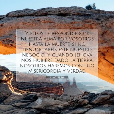 Picture 07 - Josué 2:14 RVA - Y ellos le respondieron: Nuestra alma por - Bible Verse Picture