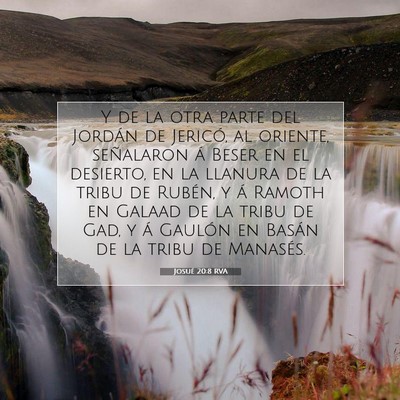 Picture 07 - Josué 20:8 RVA - Y de la otra parte del Jordán de Jericó, al - Bible Verse Picture