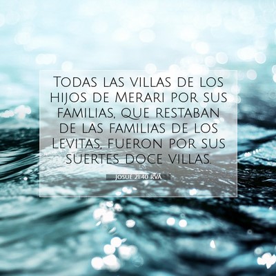 Picture 07 - Josué 21:40 RVA - Todas las villas de los hijos de Merari por sus - Bible Verse Picture