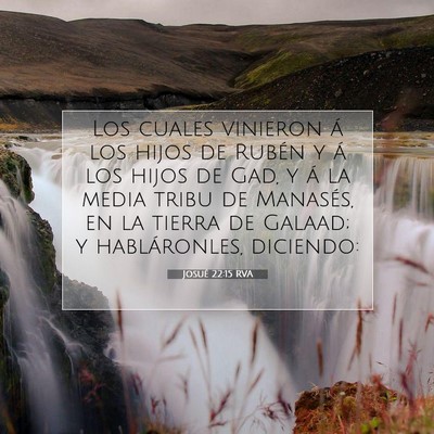 Picture 07 - Josué 22:15 RVA - Los cuales vinieron á los hijos de Rubén y á - Bible Verse Picture