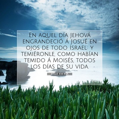 Picture 07 - Josué 4:14 RVA - En aquel día Jehová engrandeció á Josué en - Bible Verse Picture