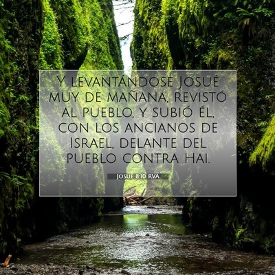 Picture 07 - Josué 8:10 RVA - Y levantándose Josué muy de mañana, revistó - Bible Verse Picture