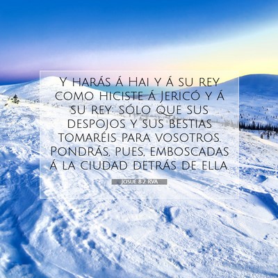 Picture 07 - Josué 8:2 RVA - Y harás á Hai y á su rey como hiciste á - Bible Verse Picture