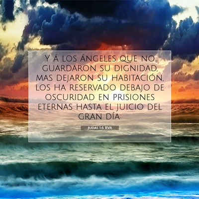 Picture 07 - Judas 1:6 RVA - Y á los ángeles que no guardaron su dignidad, - Bible Verse Picture
