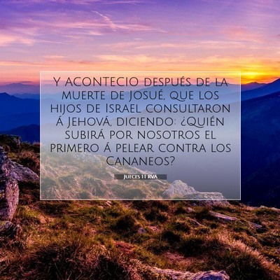 Picture 07 - Jueces 1:1 RVA - Y ACONTECIO después de la muerte de Josué, que - Bible Verse Picture