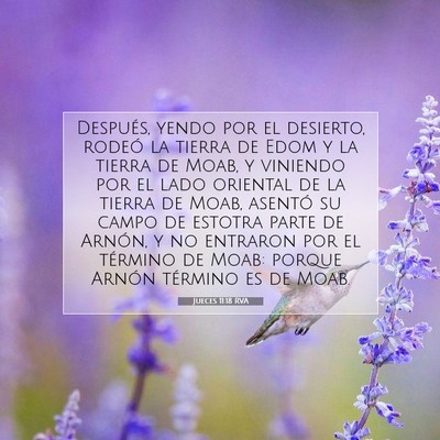 Picture 07 - Jueces 11:18 RVA - Después, yendo por el desierto, rodeó la tierra - Bible Verse Picture