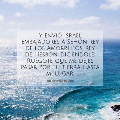 Picture 07 - Jueces 11:19 RVA - Y envió Israel embajadores á Sehón rey de los - Bible Verse Picture