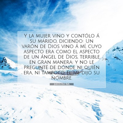 Picture 07 - Jueces 13:6 RVA - Y la mujer vino y contólo á su marido, - Bible Verse Picture