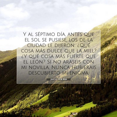 Picture 07 - Jueces 14:18 RVA - Y al séptimo día, antes que el sol se pusiese, - Bible Verse Picture