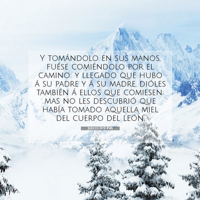 Picture 07 - Jueces 14:9 RVA - Y tomándolo en sus manos, fuése comiéndolo por - Bible Verse Picture