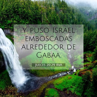 Picture 07 - Jueces 20:29 RVA - Y puso Israel emboscadas alrededor de - Bible Verse Picture