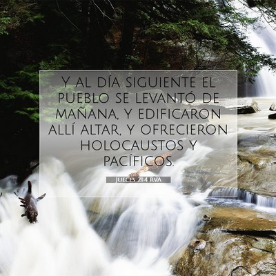 Picture 07 - Jueces 21:4 RVA - Y al día siguiente el pueblo se levantó de - Bible Verse Picture