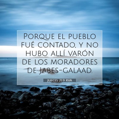 Picture 07 - Jueces 21:9 RVA - Porque el pueblo fué contado, y no hubo allí - Bible Verse Picture