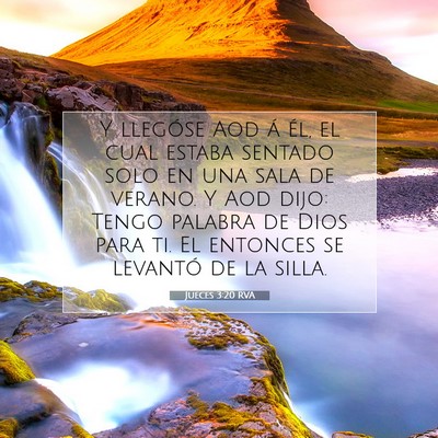 Picture 07 - Jueces 3:20 RVA - Y llegóse Aod á él, el cual estaba sentado - Bible Verse Picture