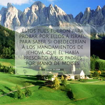 Picture 07 - Jueces 3:4 RVA - Estos pues fueron para probar por ellos á - Bible Verse Picture