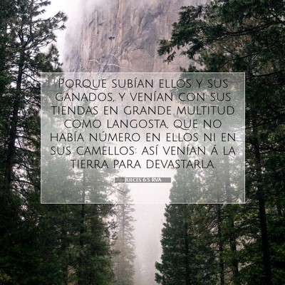 Picture 07 - Jueces 6:5 RVA - Porque subían ellos y sus ganados, y venían con - Bible Verse Picture