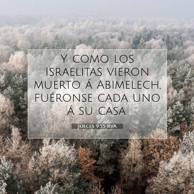 Picture 07 - Jueces 9:55 RVA - Y como los Israelitas vieron muerto á Abimelech, - Bible Verse Picture