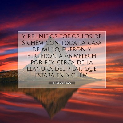 Picture 07 - Jueces 9:6 RVA - Y reunidos todos los de Sichêm con toda la casa - Bible Verse Picture