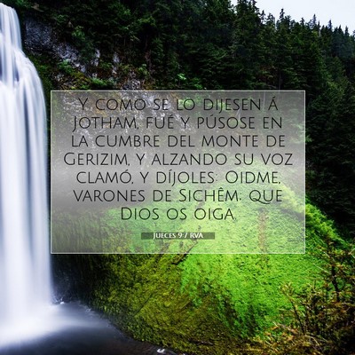 Picture 07 - Jueces 9:7 RVA - Y como se lo dijesen á Jotham, fué y púsose en - Bible Verse Picture